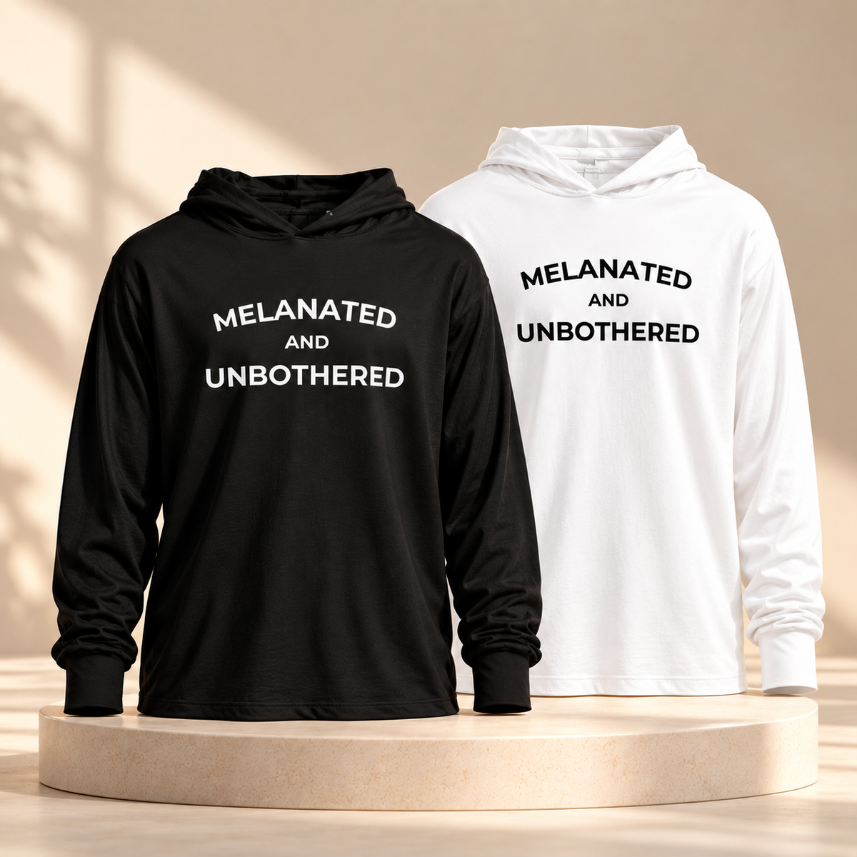 Melanated AND Unbothered| Hooded Long Sleeve