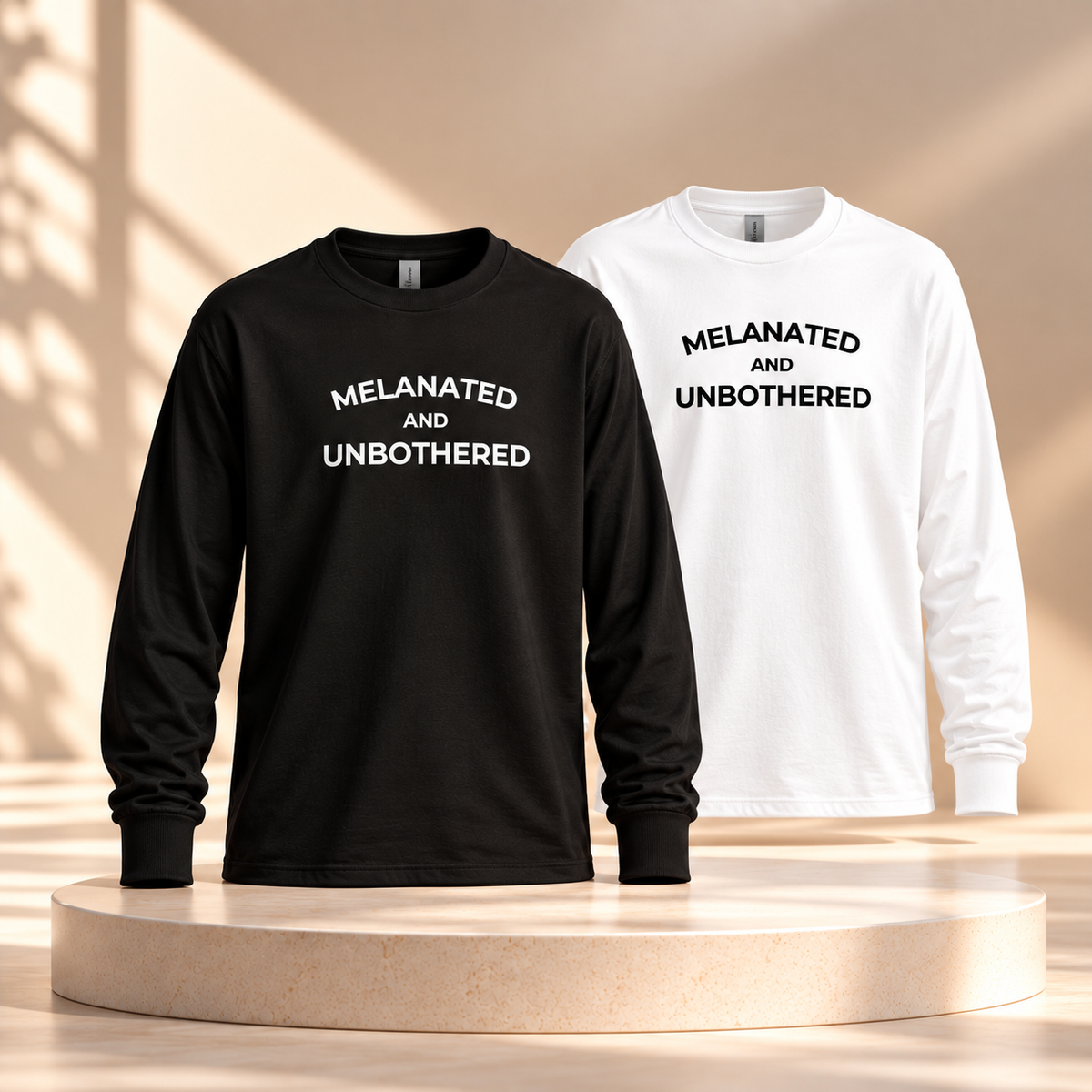 Melanated AND Unbothered| Long Sleeve
