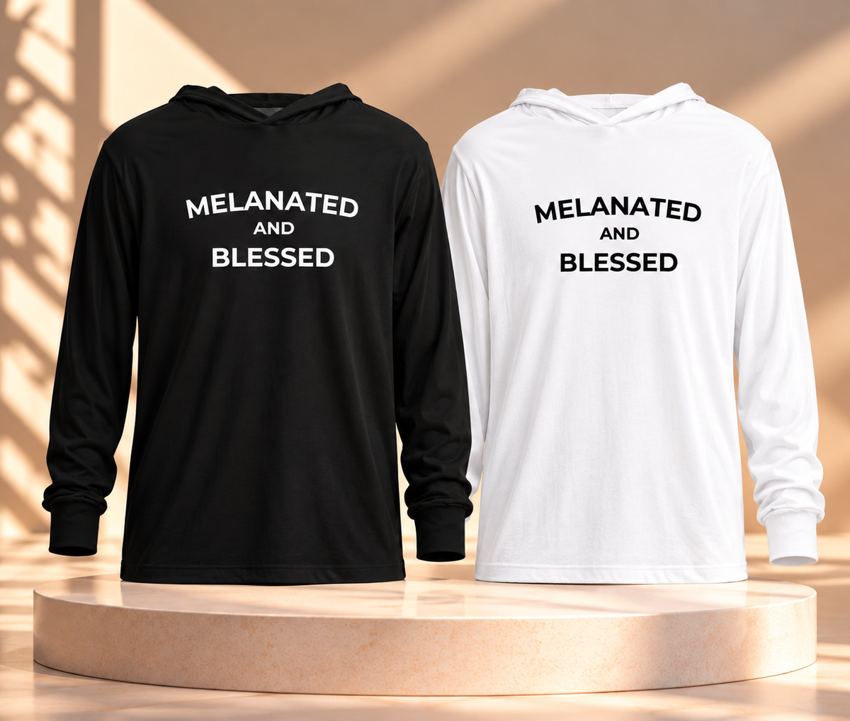 Melanated AND Blessed| Hooded Long Sleeve