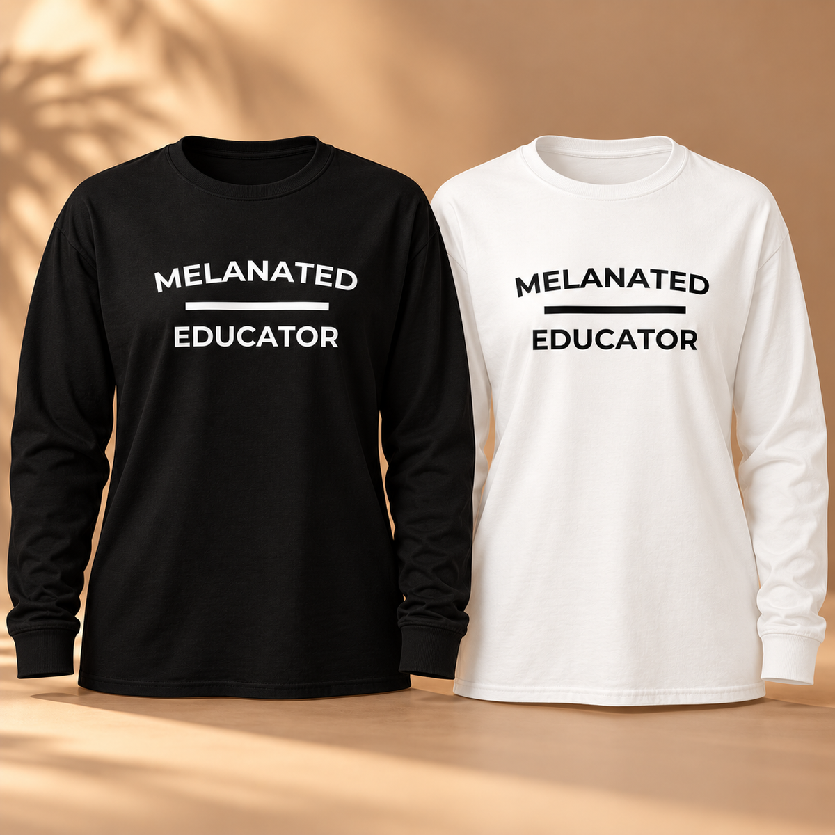 Melanated OVER Educator| Long Sleeve