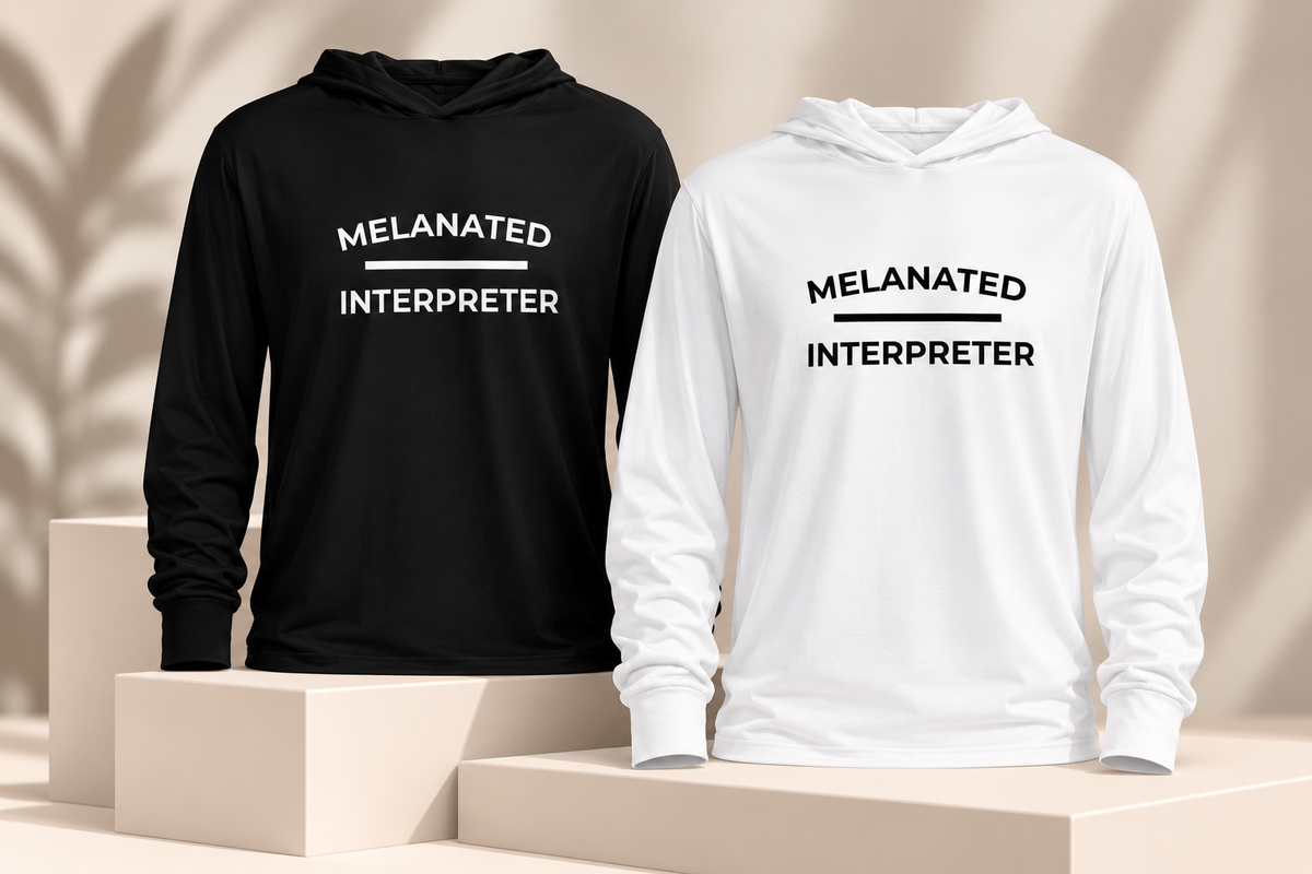 Melanated OVER Interpreter| Hooded Long Sleeve